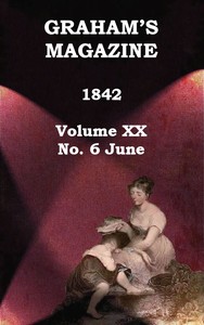 Graham's Magazine, Vol. XX, No. 6, June 1842 — Various cover