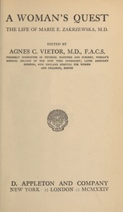 A Woman's Quest: The life of Marie E. Zakrzewska, M.D. — Marie E. (Marie Elizabeth) Zakrzewska cover