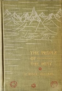 The People of the Mist — H. Rider (Henry Rider) Haggard cover