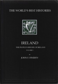 Ireland: The People's History of Ireland, Volume 1 (of 2) cover