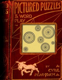 Pictured Puzzles and Word Play: A Companion to the Twentieth Century Standard Puzzle Book — A. Cyril (Arthur Cyril) Pearson cover