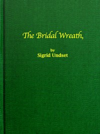 The Bridal Wreath — Sigrid Undset cover