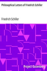 Philosophical Letters of Friedrich Schiller — Friedrich Schiller cover