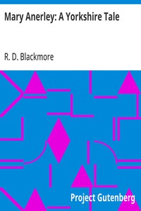 Mary Anerley: A Yorkshire Tale — R. D. (Richard Doddridge) Blackmore cover
