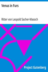 Venus in Furs — Leopold, Ritter von Sacher-Masoch cover
