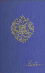 Anastasia: The autobiography of H.I.H. the Grand Duchess Anastasia Nicholaevna of Russia — Eugenia Smith cover