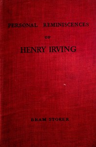 Personal reminiscences of Henry Irving — Bram Stoker cover