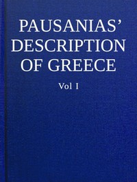 Pausanias' description of Greece, Volume I. — active approximately 150-175 Pausanias cover