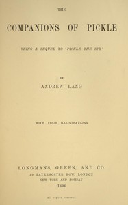The companions of Pickle: Being a sequel to 'Pickle the spy' — Andrew Lang cover