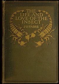 The Life and Love of the Insect — Jean-Henri Fabre cover