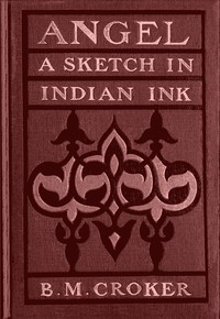 Angel: A sketch in Indian ink — B. M. (Bithia Mary) Croker cover