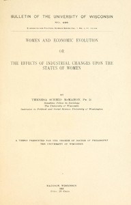 Women and economic evolution: or, The effects of industrial changes upon the status of women — Theresa Schmid McMahon cover