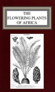 The flowering plants of Africa: An analytical key to the genera of African phanerograms — Franz Thonner cover