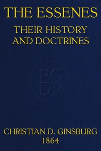 The Essenes: Their history and doctrines cover