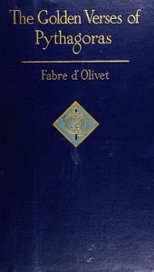 The golden verses of Pythagoras — Antoine Fabre d'Olivet cover