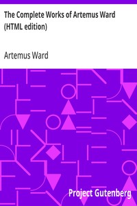 The Complete Works of Artemus Ward (HTML edition) — Artemus Ward cover