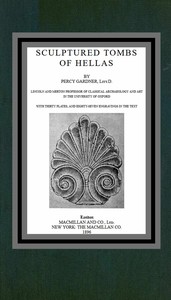 Sculptured tombs of Hellas — Percy Gardner cover