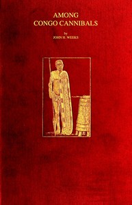 Among Congo cannibals — John H. Weeks cover