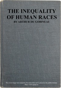 The inequality of human races — Arthur, comte de Gobineau cover