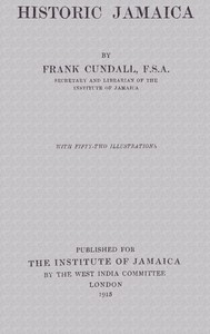 Historic Jamaica — Frank Cundall cover