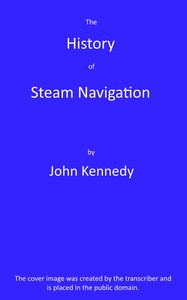 The history of steam navigation — John Kennedy cover
