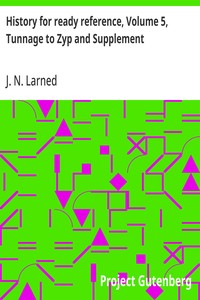 History for ready reference, Volume 5, Tunnage to Zyp and Supplement — J. N. (Josephus Nelson) Larned cover