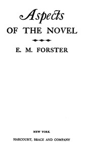 Aspects of the novel — E. M. (Edward Morgan) Forster cover