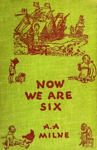 Now we are six — A. A. (Alan Alexander) Milne cover
