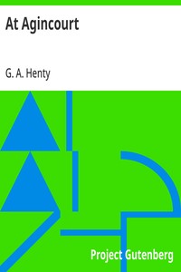 At Agincourt — G. A. (George Alfred) Henty cover