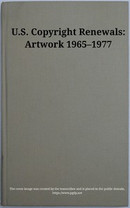 U.S. copyright renewals: artwork 1965-1977 — Library of Congress. Copyright Office cover