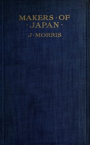Makers of Japan — J. (John) (Writer on Japan) Morris cover