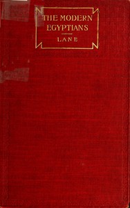 An account of the manners and customs of the modern Egyptians — Edward William Lane cover