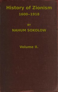 History of Zionism, 1600-1918, Vol. 2 (of 2) — Nahum Sokolow cover