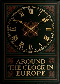 Around the clock in Europe : $b A travel sequence cover