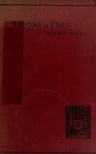 A history of tithes — Henry William Clarke cover