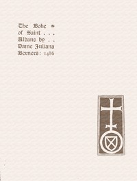 The boke of Saint Albans : $b containing treatises on hawking, hunting, and cote armour — Juliana Berners cover