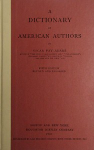 A dictionary of American authors — Oscar Fay Adams cover