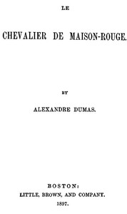 Le chevalier de Maison-Rouge — Alexandre Dumas cover