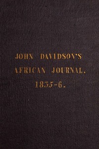 Notes taken during travels in Africa — John Davidson cover