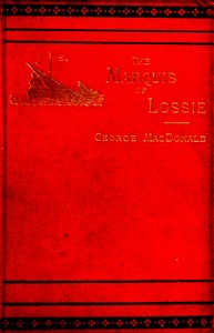 The Marquis of Lossie — George MacDonald cover
