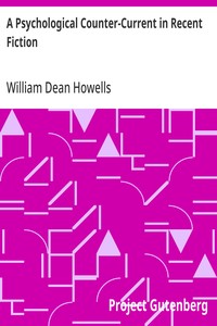 A Psychological Counter-Current in Recent Fiction — William Dean Howells cover