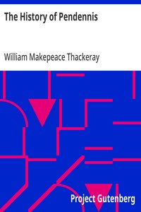 The History of Pendennis — William Makepeace Thackeray cover