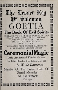 The lesser Key of Solomon, Goetia, the book of evil spirits : $b contains two hundred diagrams and seals for invocation and convocation of spirits, necromancy, witchcraft and black art — Anonymous cover