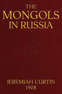 The Mongols in Russia — Jeremiah Curtin cover