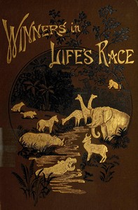 The winners in life's race : $b Or, the great backboned family cover