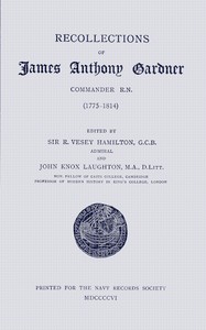 Recollections of James Anthony Gardner, commander R.N. (1775–1814) — James Anthony Gardner cover