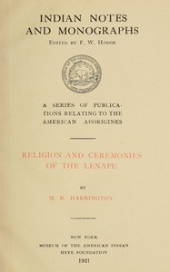 Religion and ceremonies of the Lenape — M. R. (Mark Raymond) Harrington cover