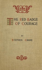 The Red Badge of Courage: An Episode of the American Civil War — Stephen Crane cover