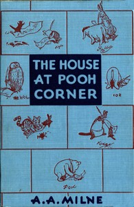 The house at Pooh Corner — A. A. (Alan Alexander) Milne cover