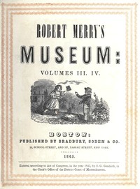 Robert Merry's museum, Volumes III-IV  (1842) — Various cover